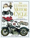 THE ULTIMATE MOTORCYCLE BOOK THE MOST COMPREHENSIVE AND REVEALING PHOTO-RECORD